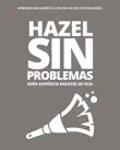 Hazel sin problemas sinopsis y comentarios