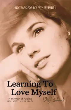 no tears for my father: part 2: learning to love myself book cover image