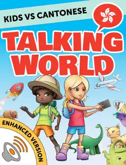 kids vs cantonese: talking world (enhanced version) book cover image