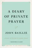 A Diary of Private Prayer synopsis, comments