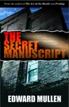 The Secret Manuscript synopsis, comments