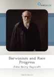 Darwinism and Race Progress sinopsis y comentarios