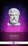 Delphi Complete Works of Xenophon synopsis, comments