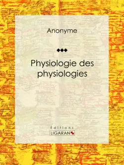 physiologie des physiologies imagen de la portada del libro