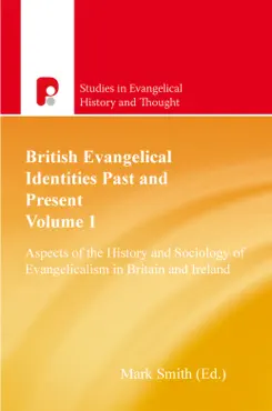 british evangelical identities past and present book cover image