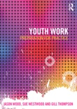 Youth Work book summary, reviews and downlod