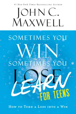 sometimes you win--sometimes you learn for teens book cover image