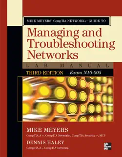 mike meyers' comptia network+ guide to managing and troubleshooting networks lab manual, 3rd edition (exam n10-005) book cover image