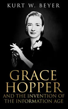 grace hopper and the invention of the information age book cover image