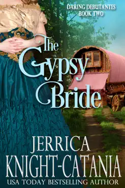 the gypsy bride (the daring debutantes, book 2) book cover image