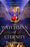 The Watchman of Eternity sinopsis y comentarios