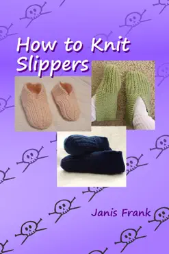 how to knit slippers book cover image