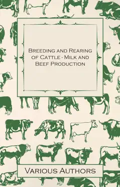 breeding and rearing of cattle - milk and beef production book cover image