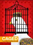Caged synopsis, comments