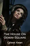 The House on Gemini Square synopsis, comments