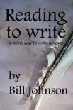 Reading To Write, a Novel Way to Write a Novel synopsis, comments