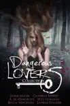 Dangerous Lovers synopsis, comments