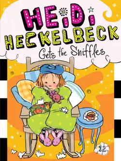 heidi heckelbeck gets the sniffles imagen de la portada del libro