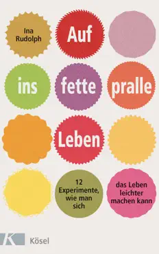 auf ins fette, pralle leben book cover image