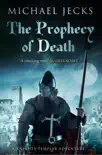 The Prophecy of Death (Last Templar Mysteries 25) sinopsis y comentarios