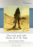 The Life and Life Work of J. N. Tata synopsis, comments