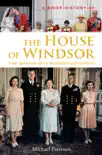 A Brief History of the House of Windsor synopsis, comments