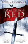 Something Red synopsis, comments