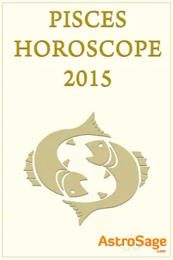 pisces horoscope 2015 by astrosage.com book cover image