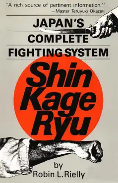 japan's complete fighting system shin kage ryu book cover image