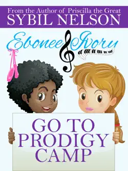 ebonee and ivory go to prodigy camp book cover image