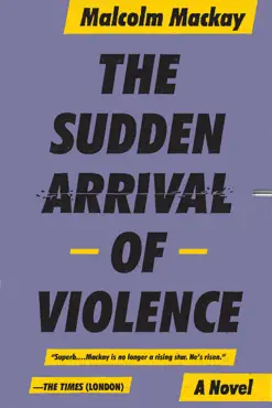 the sudden arrival of violence book cover image