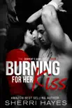 Burning for Her Kiss synopsis, comments