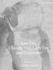 Lao Tzu, Chuang Tzu, Lieh Tzu and Confucius synopsis, comments