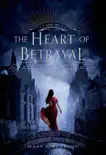 The Heart of Betrayal synopsis, comments