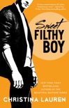 Sweet Filthy Boy book summary, reviews and downlod