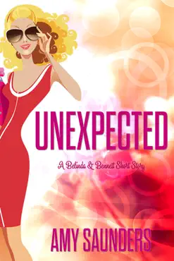 unexpected (a belinda & bennett short story) book cover image