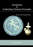 Introduction to Collecting Chinese Porcelain sinopsis y comentarios