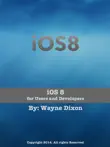 IOS 8 for Users and Developers sinopsis y comentarios