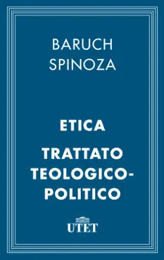 etica e trattato teologico-politico book cover image