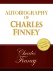 The Autobiography of Charles Finney synopsis, comments