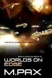 Worlds on Edge synopsis, comments