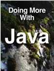 Doing More With Java synopsis, comments
