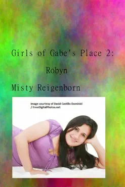 girls of gabe's place 2: robyn book cover image