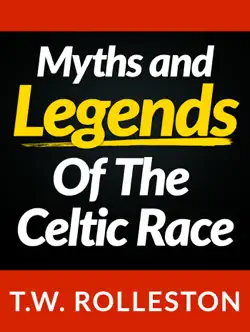 myths and legends of the celtic race book cover image