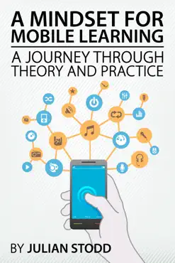 a mindset for mobile learning: a journey through theory and practice book cover image