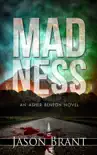 Madness synopsis, comments