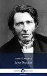 Delphi Complete Works of John Ruskin synopsis, comments