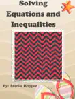 Solving equations and Inequalities synopsis, comments