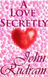 A Love Secretly synopsis, comments