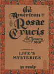 The American Rosae Crucis synopsis, comments